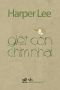 [To Kill a Mockingbird 01] • Giet Con Chim Nhai